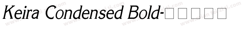 Keira Condensed Bold字体转换